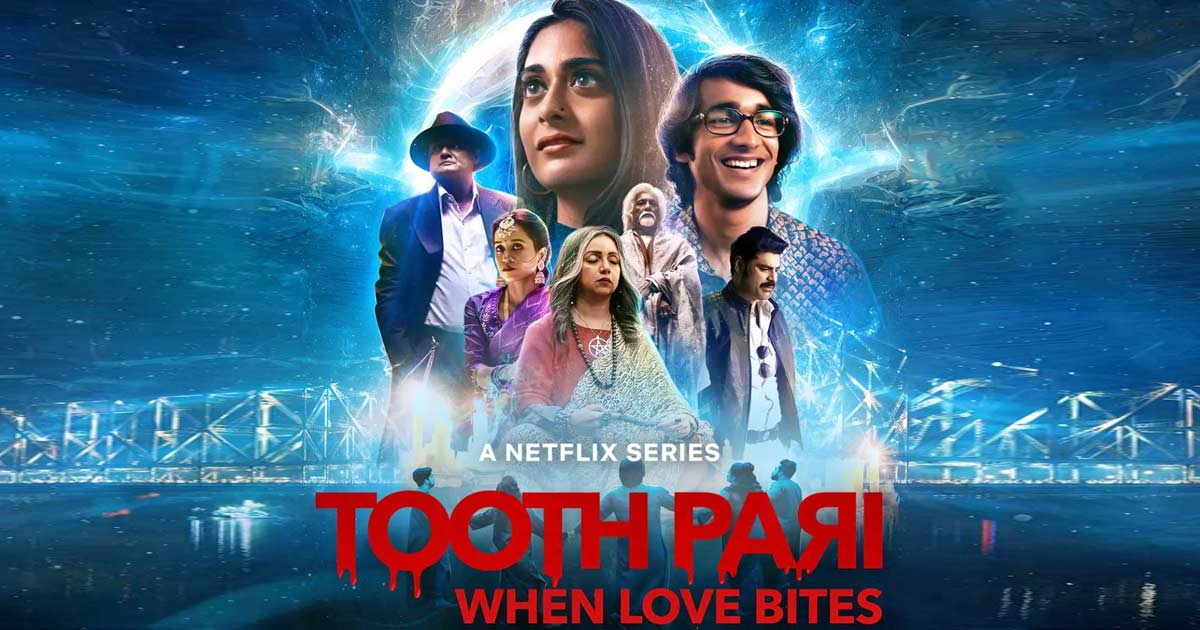 Tooth Pari: When Love Bites