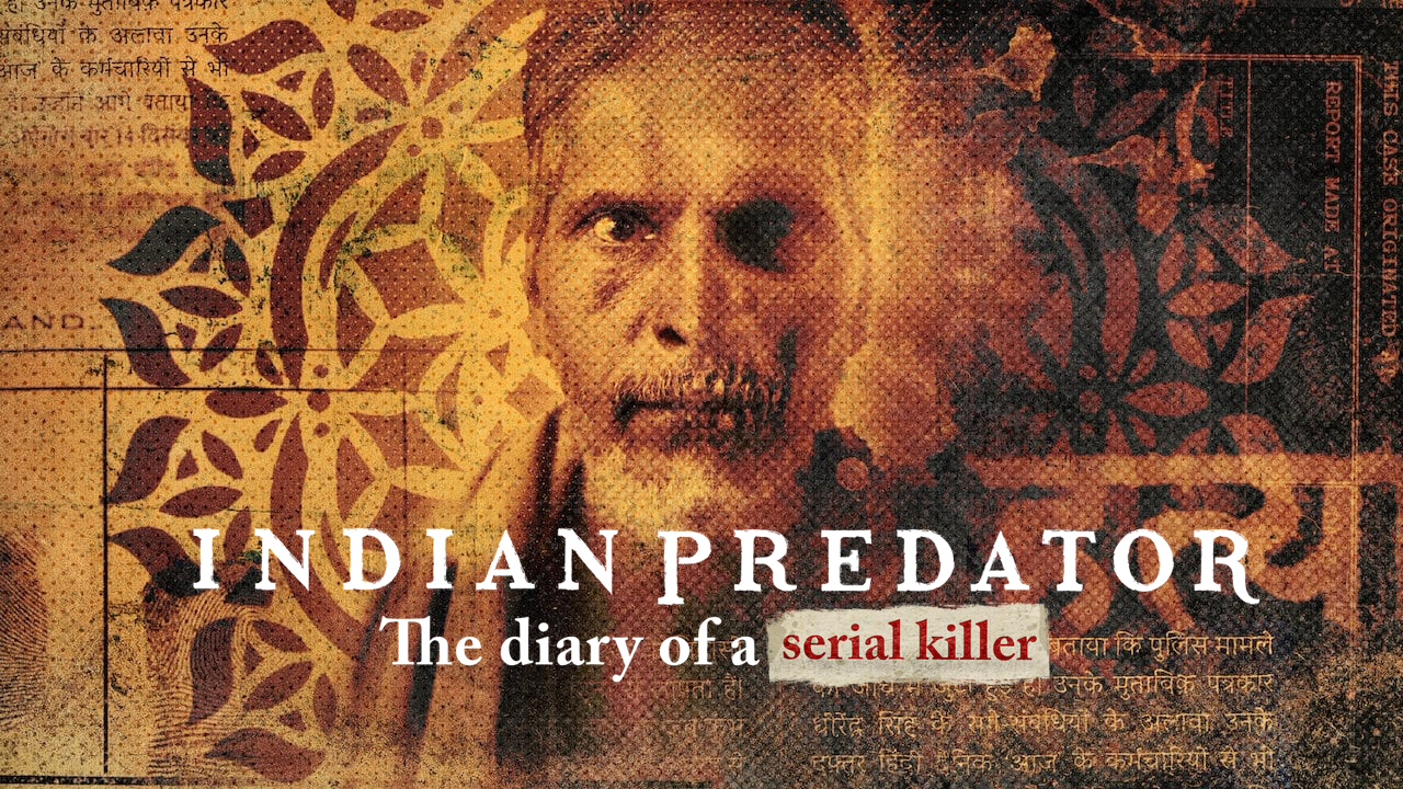 Indian Predator: The Diary of a Serial Killer